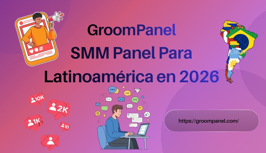 El Mejor SMM Panel Para Latinoamérica en 2026 - La Guía Completa