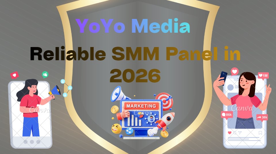 How to Choose a Reliable SMM Panel in 2026: 7 Things Every Buyer Must Check