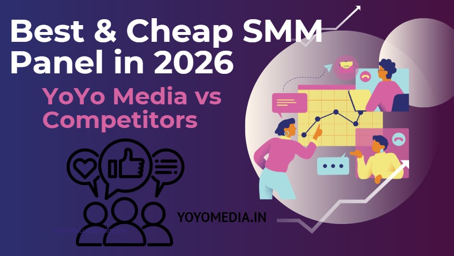 YoYo Media vs Competitors: Which Is the Best Cheap SMM Panel in 2026? (Honest Comparison)