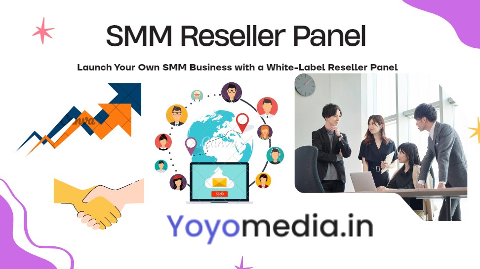 Launch Your Own SMM Business with a White-Label Reseller Panel
