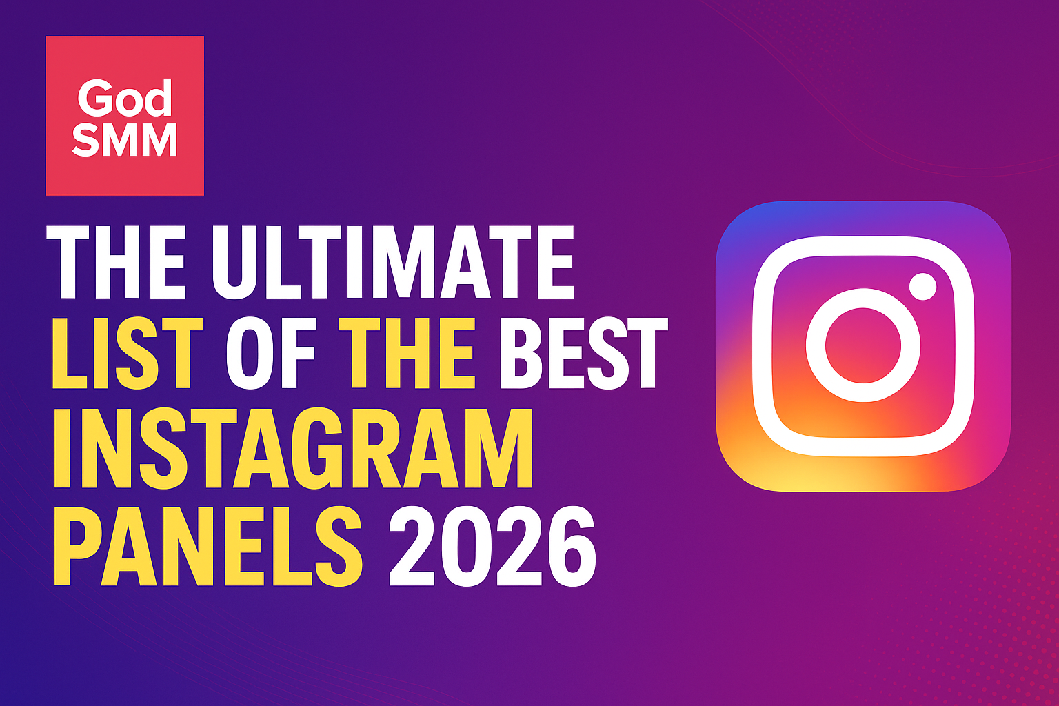 The Ultimate List of the Best Instagram Panel in 2026